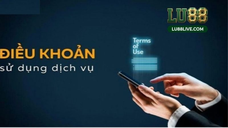 Điều Khoản Điều Kiện Tại Lu88